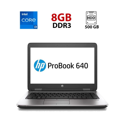 БУ Ноутбук Ноутбук HP ProBook 640 G1 / 14" (1600x900) TN / Intel Core i3-4000M (2 (4) ядра по 2.4 GHz) / 8 GB DDR3 / 500 GB HDD / Intel HD Graphics 4400 / WebCam